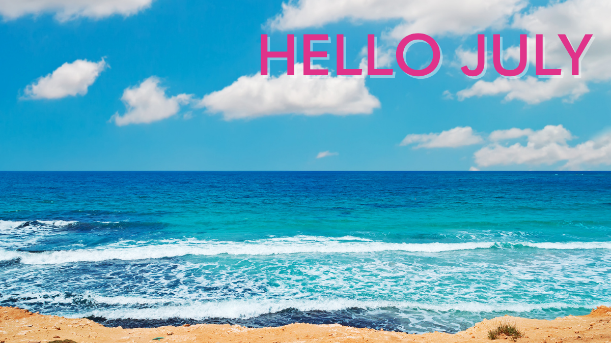 Hello July writing in the colour pink, in front of a blue beach